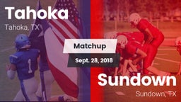 Matchup: Tahoka  vs. Sundown  2018