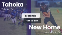 Matchup: Tahoka  vs. New Home  2018