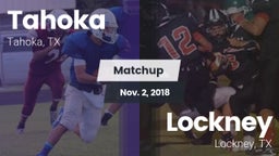 Matchup: Tahoka  vs. Lockney  2018