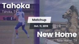 Matchup: Tahoka  vs. New Home  2019