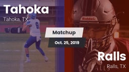 Matchup: Tahoka  vs. Ralls  2019