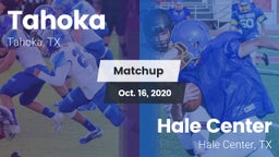 Matchup: Tahoka  vs. Hale Center  2020