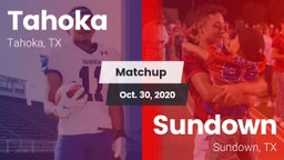 Matchup: Tahoka  vs. Sundown  2020