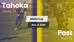 Matchup: Tahoka  vs. Post  2020