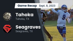 Recap: Tahoka  vs. Seagraves  2023