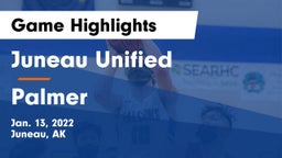 Juneau Unified vs Palmer  Game Highlights - Jan. 13, 2022