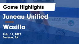 Juneau Unified vs Wasilla  Game Highlights - Feb. 11, 2022