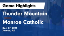 Thunder Mountain  vs Monroe Catholic  Game Highlights - Dec. 27, 2023
