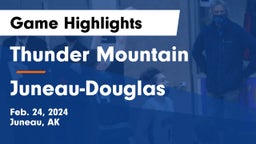Thunder Mountain  vs Juneau-Douglas  Game Highlights - Feb. 24, 2024