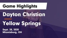 Dayton Christian  vs Yellow Springs Game Highlights - Sept. 28, 2020