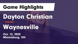 Dayton Christian  vs Waynesville  Game Highlights - Oct. 12, 2020