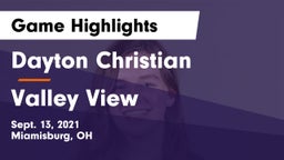 Dayton Christian  vs Valley View  Game Highlights - Sept. 13, 2021