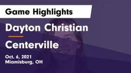 Dayton Christian  vs Centerville Game Highlights - Oct. 6, 2021