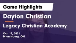 Dayton Christian  vs Legacy Christian Academy Game Highlights - Oct. 12, 2021
