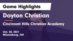 Dayton Christian  vs Cincinnati Hills Christian Academy Game Highlights - Oct. 30, 2021