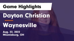 Dayton Christian  vs Waynesville  Game Highlights - Aug. 22, 2022
