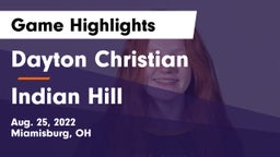 Dayton Christian  vs Indian Hill  Game Highlights - Aug. 25, 2022