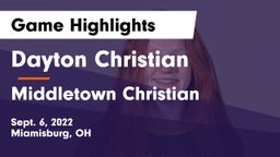 Dayton Christian  vs Middletown Christian  Game Highlights - Sept. 6, 2022