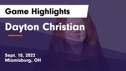 Dayton Christian  Game Highlights - Sept. 10, 2022