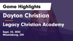 Dayton Christian  vs Legacy Christian Academy Game Highlights - Sept. 22, 2022