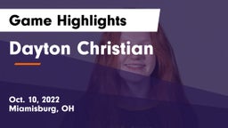 Dayton Christian  Game Highlights - Oct. 10, 2022