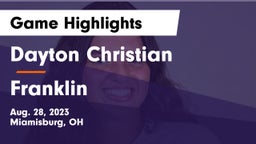 Dayton Christian  vs Franklin  Game Highlights - Aug. 28, 2023