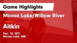 Moose Lake/Willow River  vs Aitkin  Game Highlights - Dec. 10, 2021
