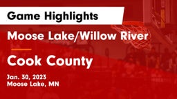 Moose Lake/Willow River  vs Cook County  Game Highlights - Jan. 30, 2023