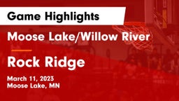 Moose Lake/Willow River  vs Rock Ridge  Game Highlights - March 11, 2023