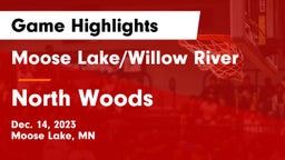 Moose Lake/Willow River  vs North Woods Game Highlights - Dec. 14, 2023