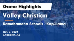 Valley Christian  vs Kamehameha Schools - Kapalama Game Highlights - Oct. 7, 2022