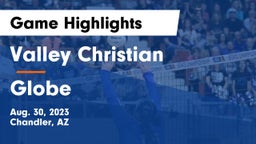 Valley Christian  vs Globe  Game Highlights - Aug. 30, 2023