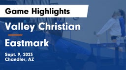 Valley Christian  vs Eastmark  Game Highlights - Sept. 9, 2023
