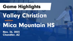 Valley Christian  vs Mica Mountain HS Game Highlights - Nov. 26, 2023