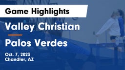 Valley Christian  vs Palos Verdes  Game Highlights - Oct. 7, 2023