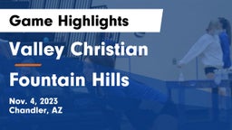 Valley Christian  vs Fountain Hills  Game Highlights - Nov. 4, 2023