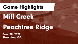 Mill Creek  vs Peachtree Ridge  Game Highlights - Jan. 28, 2022