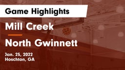 Mill Creek  vs North Gwinnett  Game Highlights - Jan. 25, 2022