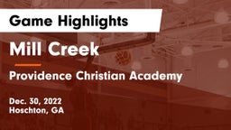 Mill Creek  vs Providence Christian Academy  Game Highlights - Dec. 30, 2022