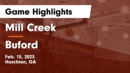 Mill Creek  vs Buford  Game Highlights - Feb. 15, 2023