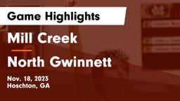 Mill Creek  vs North Gwinnett  Game Highlights - Nov. 18, 2023