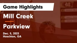 Mill Creek  vs Parkview  Game Highlights - Dec. 5, 2023