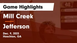 Mill Creek  vs Jefferson  Game Highlights - Dec. 9, 2023