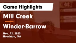 Mill Creek  vs Winder-Barrow  Game Highlights - Nov. 22, 2023