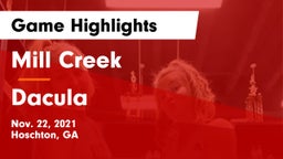 Mill Creek  vs Dacula  Game Highlights - Nov. 22, 2021