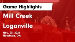 Mill Creek  vs Loganville  Game Highlights - Nov. 23, 2021