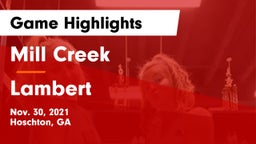 Mill Creek  vs Lambert  Game Highlights - Nov. 30, 2021