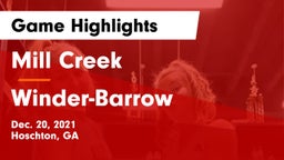 Mill Creek  vs Winder-Barrow  Game Highlights - Dec. 20, 2021