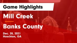 Mill Creek  vs Banks County  Game Highlights - Dec. 28, 2021