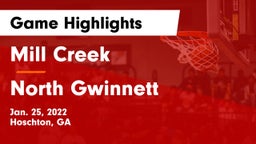 Mill Creek  vs North Gwinnett  Game Highlights - Jan. 25, 2022